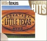 Little Texas - Greatest Hits [Rhino]