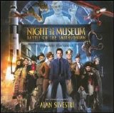 Alan Silvestri - Night at the Museum: Battle of the Smithsonian [Original Motion Picture Soundtrack]