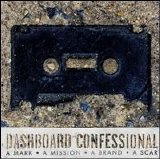 Dashboard Confessional - A Mark, A Mission, A Brand, A Scar