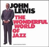 John Lewis - Wonderful World of Jazz