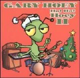 Gary Hoey - Ho! Ho! Hoey!, Vol. 2