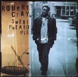 Robert Cray Band - Sweet Potato Pie