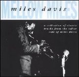 Miles Davis - Mellow Miles