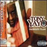 Tony Yayo - Thoughts of a Predicate Felon [Bonus Track]
