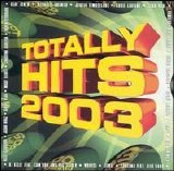 Various artists - Totally Hits 2003