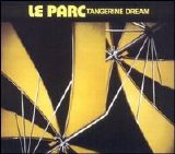 Christopher Franke/Edgar Froese/Johannes Schmoelling/Tangerine Dream - Le Parc