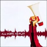 Various artists - All Work, No Play