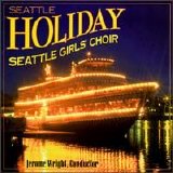 Seattle Girl's Choir - Seattle Holiday