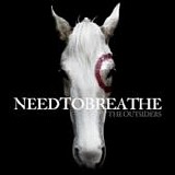 Needtobreathe - The outsiders