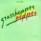 J.J. Cale - Grasshopper