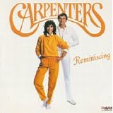 Carpenters - Reminiscing