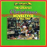 Dr. Demento - Dr Demento presents The Greatest Christmas Novelty CD Of All Time