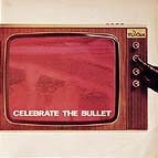 The Selecter - Celebrate The Bullet  (Chrysalis)