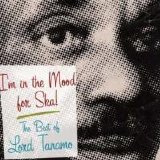 Lord Tanamo - Im In The Mood For Ska (The Best of)  (Unknown)