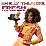 Shelly Thunder - Fresh Out The Pack (Unknown, 1989)