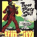 Trinity - Three Piece Suit (Joe Gibbs)