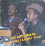 Roy Ranking & Raymond Naptali - Late Night Session (1982)