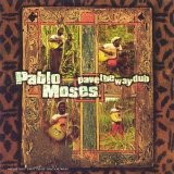 Pablo Moses - Pave the Way Dub
