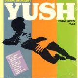 Various artists - Yush vol 1