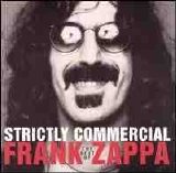 Frank Zappa - Strictly Commercial The Best Of Frank Zappa