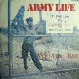 Welton Irie - Army Life (1982, Dynamite)