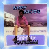 Barry Brown - Step It Up Youthman (Unknown)