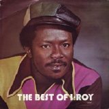 I-Roy - The Best Of I Roy