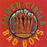 Inner Circle - Bad Boys (Atlantic)