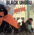 Black Uhuru - Brutal (Ras, 1990)
