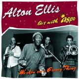 Alton Ellis & A.S.P.O. - Workin On a Grooy Thing (Live)