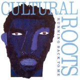 Cultural Roots - Running Back To Me  Retail CD  (Mango )
