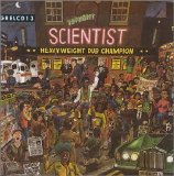 Scientist - Heavyweight Dub Champion