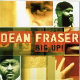 Dean Fraser - Big Up !  (Island Jamaica Jazz, Island Records)