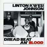 Linton Kwesi Johnson - Dread Beat an' Blood (Caroline)