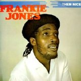 Frankie Jones - Them Nice (Unknown)
