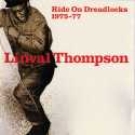 Linval Thompson - Ride on Dreadlocks: 1975-1977