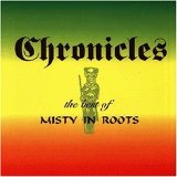 Misty In Roots - Chronicles: the Best of Misty in Roots