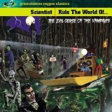 Scientist - Scientist Rids the World of the Evil Curse of the Vampires [VINYL]