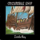 Little Roy - Columbus Ship (1981)
