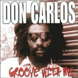 Don Carlos - Groove With Me