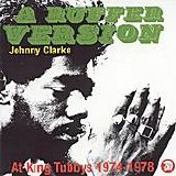 Johnny Clarke - A Ruffer Version: At King Tubby's 1974-1978