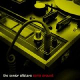 The Senior Allstars - Come Around (Liquidator Music)