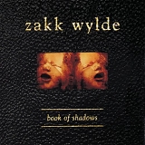 Zakk Wylde - Book Of Shadows