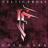 Celtic Frost - Cold Lake