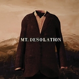 Mt Desolation - Mt Desolation