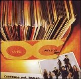 Various artists - Music from the O.C., Mix 6: Covering Our Tracks