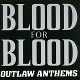 Outlaw Blood - Outlaw Blood