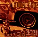 Guitar Pete - Mean Streets