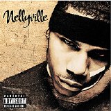 Nelly - Nellyville [UK Bonus Track]