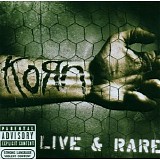 Korn - Live & Rare
